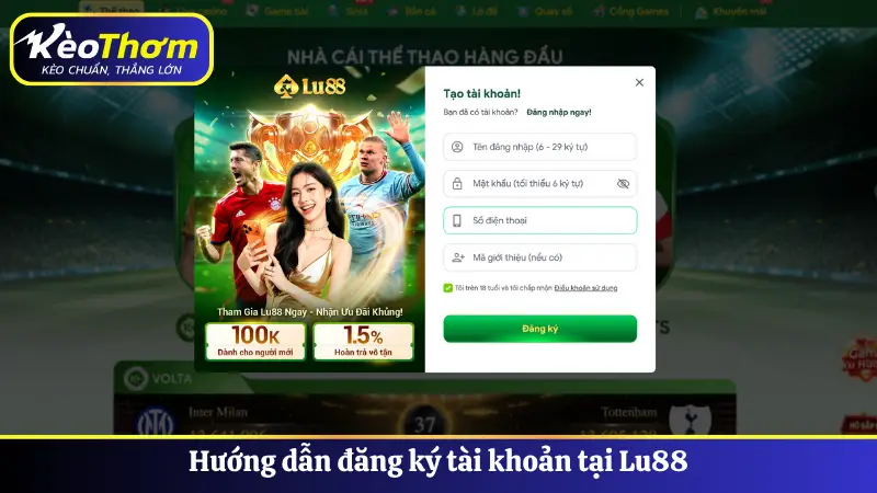 Hướng dẫn đăng ký tài khoản tại Lu88