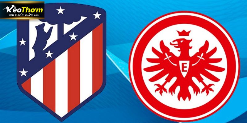 Atlético de Madrid vs Eintracht Frankfurt