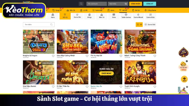 Sảnh Slot game - Cơ hội thắng lớn vượt trội